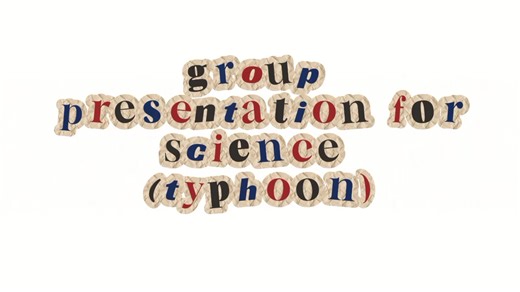 Group Presentation on Typhoons: Science Insights
