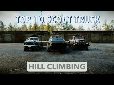 SNOWRUNNER: TOP 10 SCOUT TRUCKS FOR EXTREME HILL CLIMBING | BEST SCOUTS RANKED