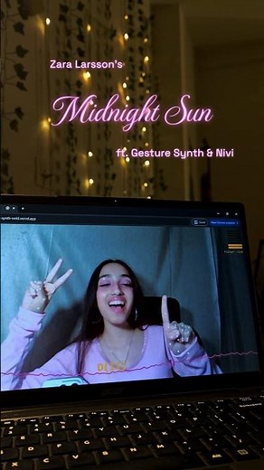 Midnight Sun by Zara Larsson 🌞💖 cover using gesture synth by me (Nivi)