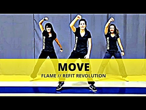 "Move" || FLAME || Dance Fitness || REFIT® Revolution