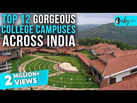 12 Most Gorgeous College Campuses Across India | Curly Tales