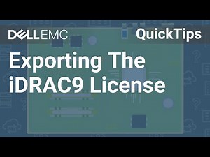 How Do I Export The iDRAC9 License? QuickTips