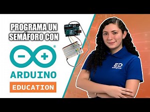 Crea tu primer proyecto con ARDUINO - Programa un Semáforo y Aprende Arduino en PANAMÁ - CURSO #1