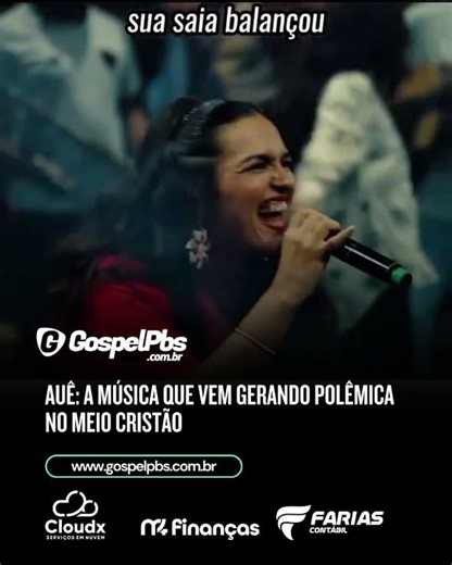 Auê: a música que vem gerando polêmica no meio cristão