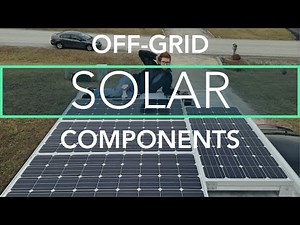 The 5 Main Components of an Off Grid RV Solar Power System