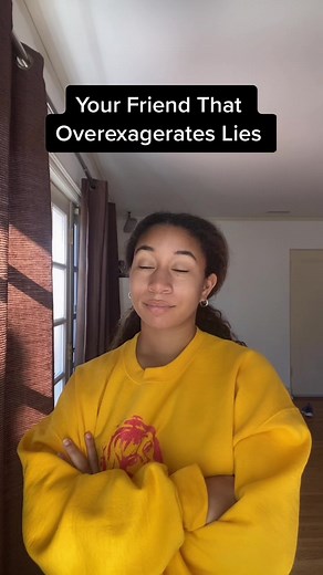 Best Friend Skit: Your Friend That Exaggerates Lies