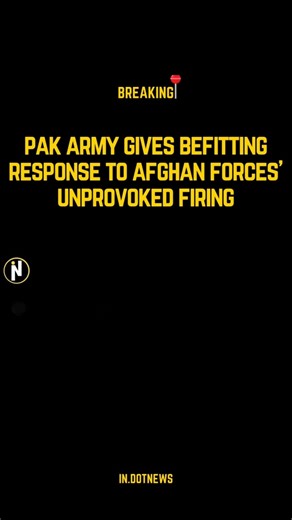 Pak Army delivers a decisive counterattack after Afghan forces’ unprovoked firing — border tensions escalate as multiple enemy posts destroyed. 𝗣𝗮𝗸 𝗔𝗿𝗺𝘆 𝗿𝗲𝘁𝗮𝗹𝗶𝗮𝘁𝗲𝘀 𝘄𝗶𝘁𝗵 𝗽𝗼𝘄𝗲𝗿𝗳𝘂𝗹 𝗿𝗲𝘀𝗽𝗼𝗻𝘀𝗲 💥🇵🇰 After unprovoked cross-border firing by Afghan forces, Pakistan’s Army struck back decisively — destroying enemy posts and inflicting heavy losses. Sources say multiple Afghan positions were neutralized, with fighters abandoning posts in panic as Pakistan’s counteracti