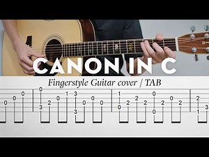 Canon in C (Pachelbel) - Fingerstyle Guitar Cover / TAB | Chillutar