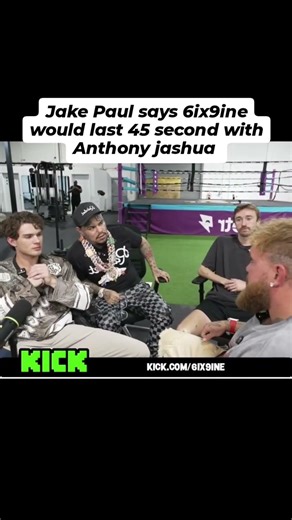 Jake Paul says 6ix9ine would last 45 second with Anthony jashua #streamer #kickclips #shorts #fyp