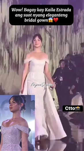 29K views · 750 reactions | Bagay kay Kaila Estrada ang bridal gown sa fashion show event na ginanap sa okada #FamousActress #actressmodel #fbreelsfypシ゚ #reelsvideoシ #reelsviralシ #fypシ゚ | Myrna Saguisa | Facebook