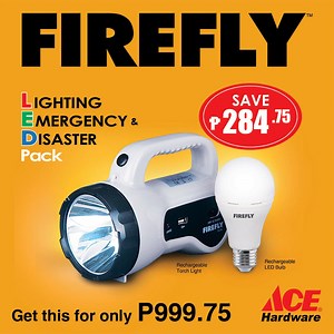 69K views · 2K reactions | July is National Disaster Resilience Month (NDRM)! GET this LIMITED Firefly L.E.D (Lighting Emergency & Disaster) Pack featuring Firefly Rechargeable Torch Light and Emergency LED Bulb for only P999.75! Available in all Ace Hardware stores from July 1 to September 30, 2019. Visit your nearest Ace Hardware branch today! | ACE Hardware Philippines | Facebook