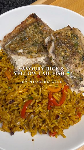 Yellow tail fish & savoury rice recipe 🥹 | Gee Cele
