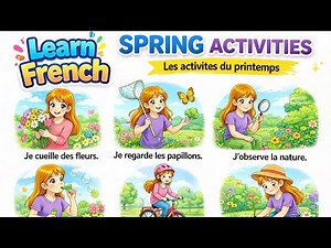 Les activités du printemps en français 🌸 | Vocabulaire + phrases (A1-A2)