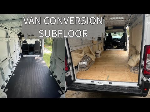 DIY Subfloor for a Van Conversion || Ram Promaster Van Life Conversion