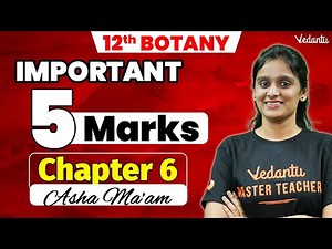 12th Botany | Chapter 6 - Important 5 Mark Questions | 2nd Mid Term | Asha Ma'am