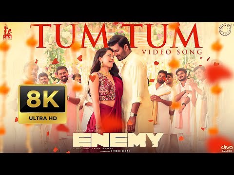 Tum Tum - 8K Video Song | Enemy (Tamil) | Vishal,Arya | Anand Shankar | Vinod Kumar | Thaman S