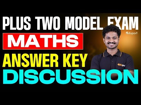 Plus Two Maths | Model Exam Answer Key Discussion | Eduport Plus Two
