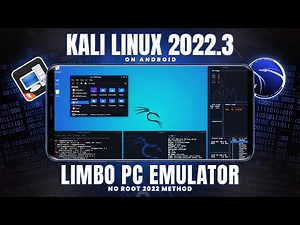 Run Kali Linux 2022.3 on Android using Limbo PC Emulator !!