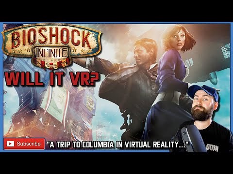 Bioshock Infinite in VR - Virtual Reality Gameplay - VR Vorpx Profile - Bioshock Infinite VR Vorpx!