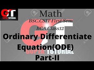 Ordinary Differential Equation part 2 #CSIT1stsem #BCA #class12scienceandmanagement