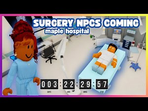 MAPLE HOSPITAL SURGERY NPC UPDATE ✂️ RELEASE DATE + GAMEPLAY PREDICTION (Roblox)