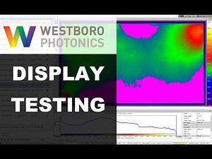 Westboro Photonics Display Testing