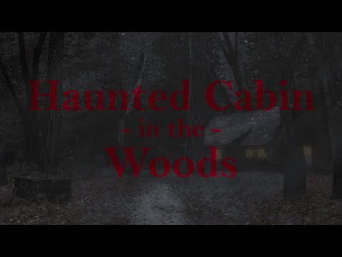 Haunted Cabin in the Woods 🌲 Halloween Ambience 💀 Scary Sounds for Sleeping 💀 Horror ASMR