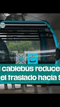 A Santa Fe en solo 20 minutos, la ilusión que la Línea 3 del Cablebús hace realidad