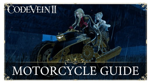 How to Get Motorcycle | Code Vein 2｜Game8