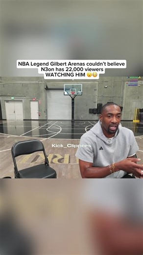 NBA Legend Gilbert Arenas couldn’t believe N3on has 22,000 viewers WATCHING HIM 😮😳