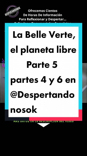 Parte 5, La Belle Verte (El Planeta Libre, en su versión al español), es una película hermosa que emociona hasta las lágrimas, altamente recomendable para ver en familia, es tan simple y llena de sabiduría que no es de extrañar que quieran censurarla, ya que lleva al espectador a tomar conciencia de la manipulación del sistema actual, y del engaño en el que vivimos, editar los videos demanda mucho tiempo, y por la cantidad de material que tenemos no nos daría la vida, así que subimos todo el mat