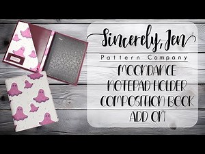 Moondance Notepad Holder - Composition Book Add On Tutorial