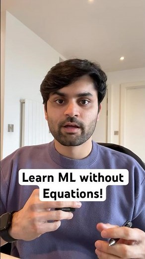 Learn ML without Equations!