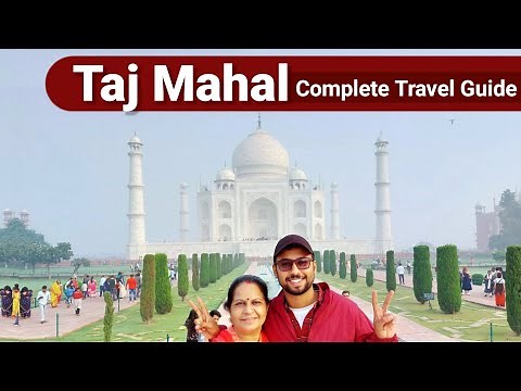 Taj Mahal History | Taj mahal travel guide | Taj mahal inside view | Agra ka Taj mahal | 7 Wonders