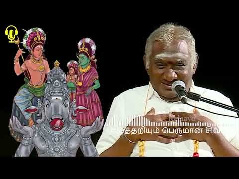 எழுத்தறியும் பெருமான் சிவன் - இதுவரை கேட்டிராத தகவல்களுடன் - Ezhuthariyum Peruman Sivan Best Speech