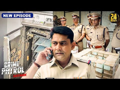 झारखंड में ATM तोड़कर करोड़ों का कैश उड़ाया, पुलिस भी रह गई हैरान | Crime Patrol | Bank Robbery Case