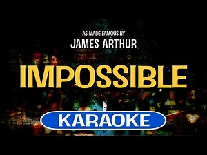 Impossible (Factor X) (Karaoke) - James Arthur