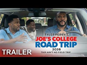 Joe’s College Road Trip 2: Graduation Chaos (2026) – First Trailer | Tyler Perry