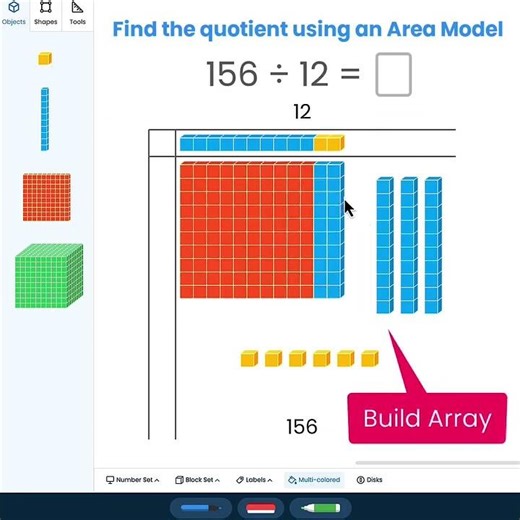 Find the quotient using an Area Model using Digital Math Manipuatives