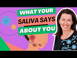 What Your Saliva Says About You