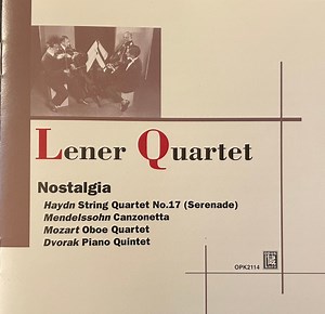 The Léner String Quartet, Haydn, Mendelssohn, Mozart, Dvorak - Nostalgia