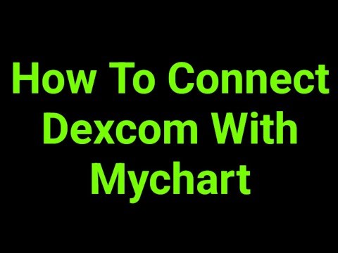 How To Connect Dexcom With Mychart