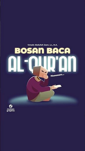 Bored of reading the Quran?