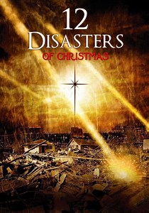 The 12 Disasters of Christmas - stream online