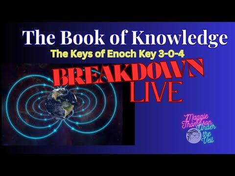 Pt 34 The Book Of Knowledge: The Keys of Enoch, Key 3-0-4