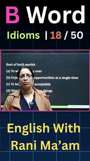 B Word Idioms | 18/50 | English With Rani Ma'am |For All Exams | CGL, CHSL, MTS, CDS, NDA, GD, Steno