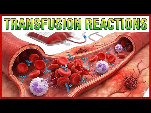 Transfusion Reactions : Hematology