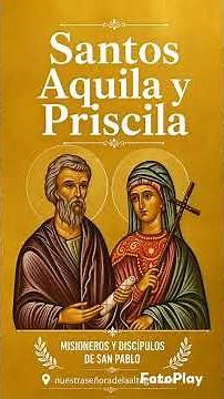 TODAY'S SAINT JULY 8. SAINTS AQUILA AND PRISCILLA