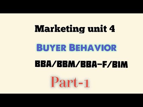 Buyer behavior / Model of consumer behavior / Consumer buying behavior / BBA / BBM / BBA-F /BIM