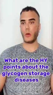 “What are the HY points about the glycogen storage diseases?”